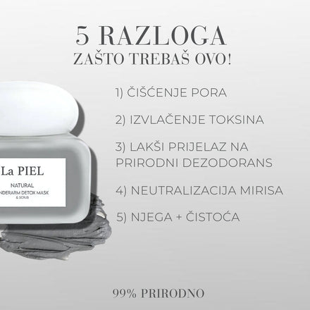 La PIEL Detox Maska Za Pazuhe Pet Razloga Za Koristenje